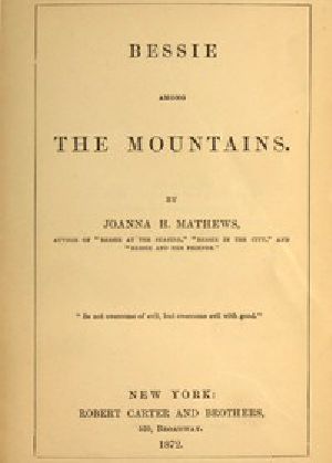 [Gutenberg 44445] • Bessie among the Mountains